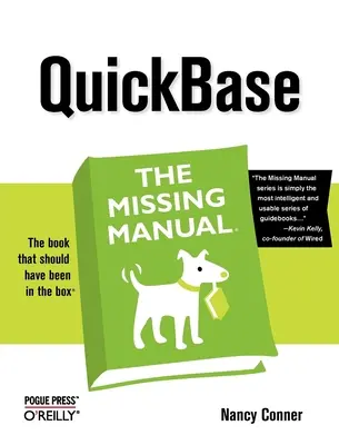 Quickbase: El manual que faltaba - Quickbase: The Missing Manual