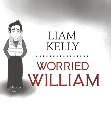 Guillermo el Preocupado - Worried William