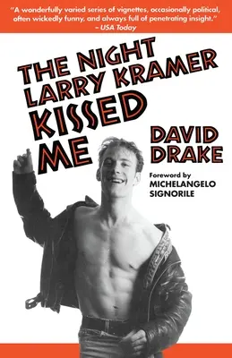 La noche que Larry Kramer me besó - The Night Larry Kramer Kissed Me