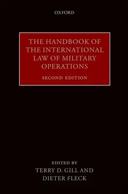 Manual de Derecho Internacional de las Operaciones Militares - The Handbook of the International Law of Military Operations