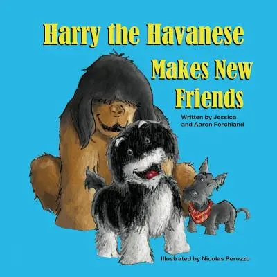 Harry el Habanero hace nuevos amigos - Harry the Havanese Makes New Friends