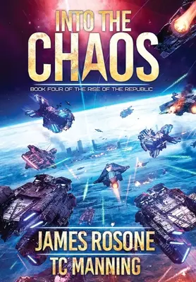 Hacia el Caos: Libro Cuarto - Into the Chaos: Book Four