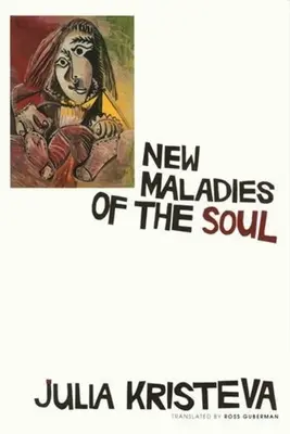 Nuevas enfermedades del alma - New Maladies of the Soul