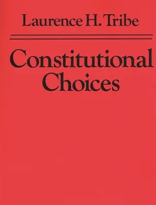 Elecciones constitucionales - Constitutional Choices