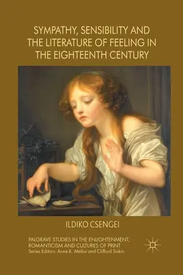 Simpatía, sensibilidad y literatura de los sentimientos en el siglo XVIII - Sympathy, Sensibility and the Literature of Feeling in the Eighteenth Century