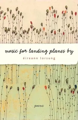 Música para el aterrizaje de aviones por: Poemas - Music for Landing Planes by: Poems