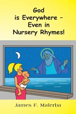 Dios está en todas partes, ¡incluso en las canciones infantiles! - God is Everywhere - Even In Nursery Rhymes!