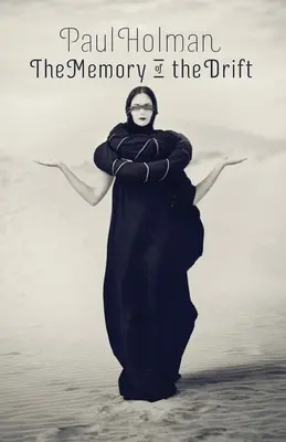 La memoria de la deriva - The Memory of the Drift