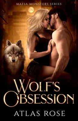 Obsesión de lobo - Wolf's Obsession