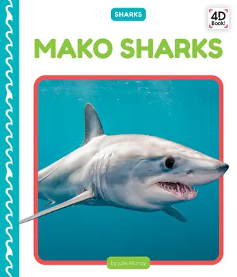 Tiburón Mako - Mako Sharks