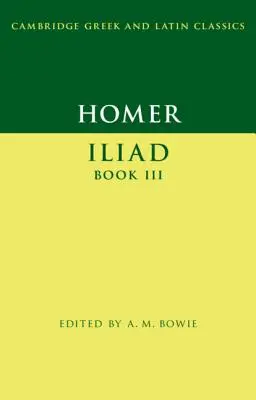 Homero Ilíada Libro III - Homer: Iliad Book III