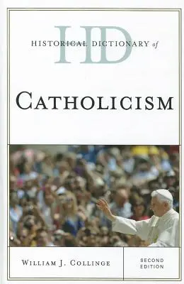 Diccionario histórico del catolicismo - Historical Dictionary of Catholicism