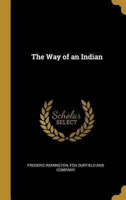 El camino de un indio - The Way of an Indian