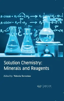 Química de soluciones: Minerales y reactivos - Solution Chemistry: Minerals and Reagents