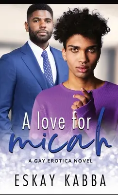 Un Amor Por Micah - A Love For Micah