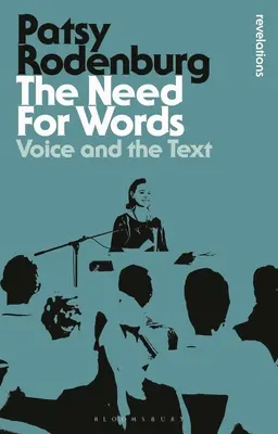 La necesidad de palabras: La voz y el texto - The Need for Words: Voice and the Text