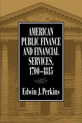 Finanzas públicas americanas 1700 1815 - American Public Finance 1700 1815