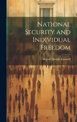 Seguridad nacional y libertad individual - National Security and Individual Freedom