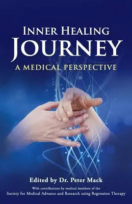 El viaje de la sanación interior: una perspectiva médica - Inner Healing Journey - A Medical Perspective