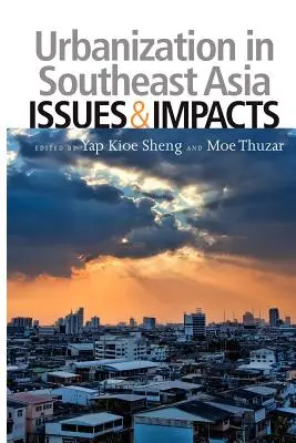 Urbanización en el Sudeste Asiático: Cuestiones e impactos - Urbanization in Southeast Asia: Issues and Impacts