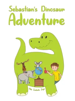 La aventura de Sebastián con los dinosaurios - Sebastian's Dinosaur Adventure