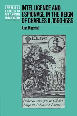 Inteligencia y espionaje en el reinado de Carlos II, 1660-1685 - Intelligence and Espionage in the Reign of Charles II, 1660-1685