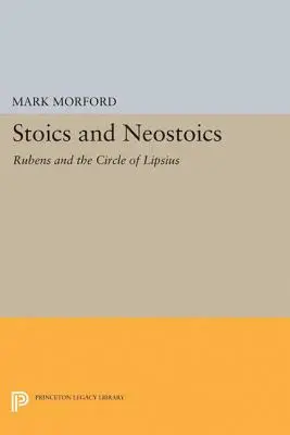 Estoicos y neostoicos: Rubens y el círculo de Lipsio - Stoics and Neostoics: Rubens and the Circle of Lipsius