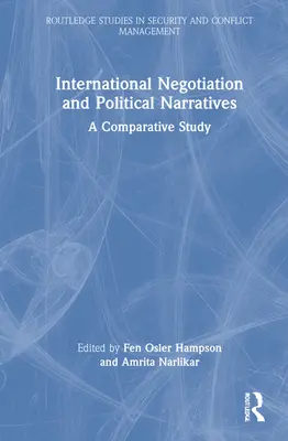 Negociación internacional y narrativas políticas: A Comparative Study - International Negotiation and Political Narratives: A Comparative Study