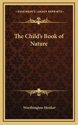 El libro infantil de la naturaleza - The Child's Book of Nature