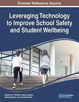 Aprovechar la tecnología para mejorar la seguridad escolar y el bienestar de los estudiantes - Leveraging Technology to Improve School Safety and Student Wellbeing