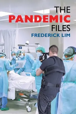 Los archivos de la pandemia - The Pandemic Files