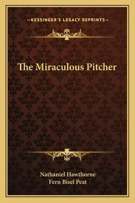 La jarra milagrosa - The Miraculous Pitcher