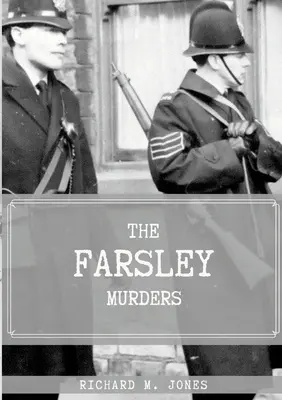 Los asesinatos de Farsley - The Farsley Murders