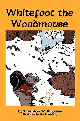 Pies Blancos, la Ratonera - Whitefoot the Woodmouse