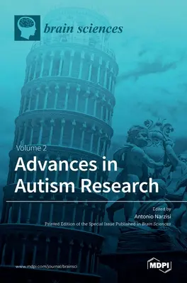 Avances en la investigación del autismo: Volumen 2 - Advances in Autism Research: Volume 2