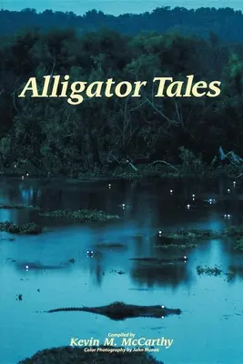 Cuentos de caimanes - Alligator Tales