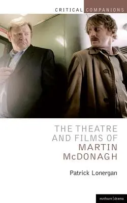 El teatro y el cine de Martin McDonagh - The Theatre and Films of Martin McDonagh