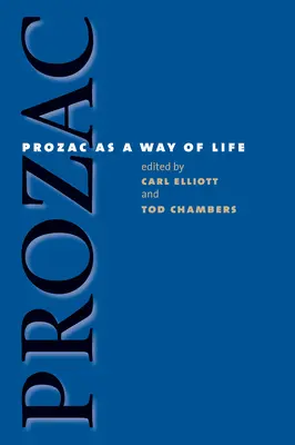 El prozac como forma de vida - Prozac as a Way of Life