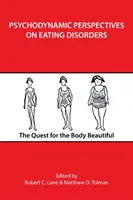 Perspectivas psicodinámicas de los trastornos alimentarios - Psychodynamic Perspectives on Eating Disorders