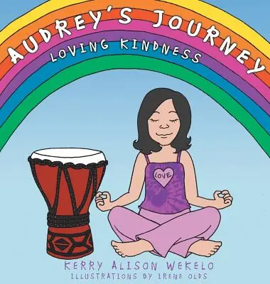 El viaje de Audrey: Amando la bondad - Audrey's Journey: Loving Kindness