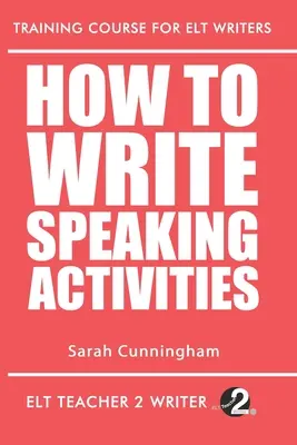 Cómo escribir actividades de expresión oral - How To Write Speaking Activities