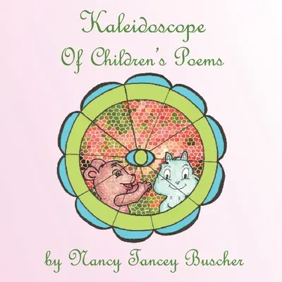 Caleidoscopio de poemas infantiles - Kaleidoscope of Children's Poems