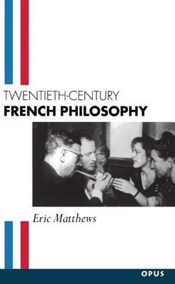 Filosofía francesa del siglo XX - Twentieth-Century French Philosophy