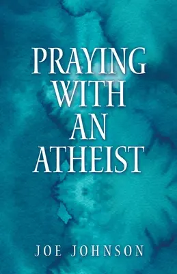 Rezar con un ateo - Praying With An Atheist