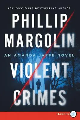 Crímenes violentos: Una novela de Amanda Jaffe - Violent Crimes: An Amanda Jaffe Novel