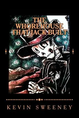 La casa de putas que construyó Jack - The Whorehouse That Jack Built