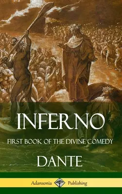 El infierno: Primer libro de la Divina Comedia (Tapa dura) - Inferno: First Book of the Divine Comedy (Hardcover)