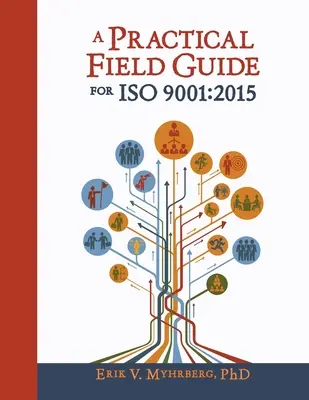 Guía práctica de campo para ISO 9001: 2015 - A Practical Field Guide for ISO 9001: 2015