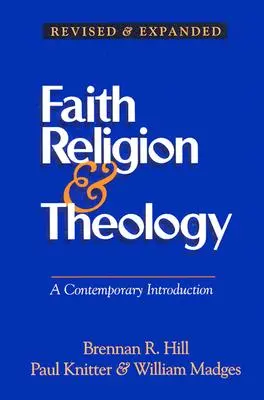 Fe, Religión y Teología: Una introducción contemporánea - Faith Religion & Theology: A Contemporary Introduction