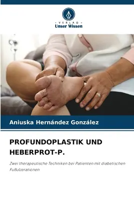 Profundoplastik Und Heberprot-P.